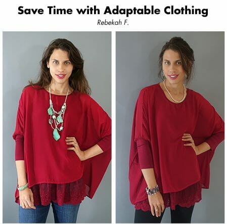 Save time with adaptable clothing with LW blogger. 